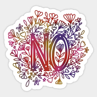 No and Flowers Sticker